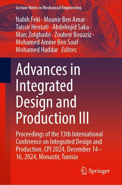 Advances in Integrated Design and Production III - 