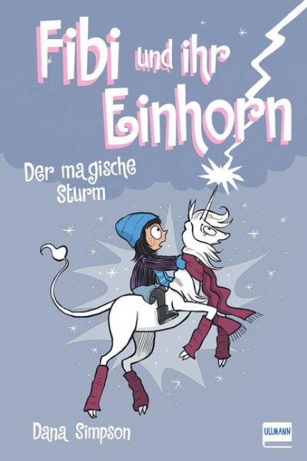 Fibi und ihr Einhorn 6 - Das magische Unwetter - Dana Simpson