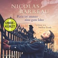 Cover-Bild zum Titel 'Paris ist immer eine gute Idee' von 'Nicolas Barreau'