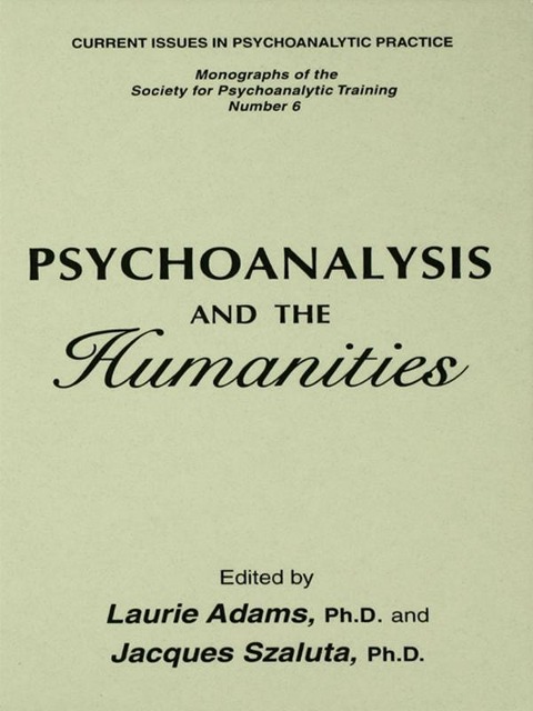 Psychoanalysis And The Humanities - 