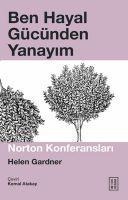 Ben Hayal Gücünden Yanayim - Helen Gardner