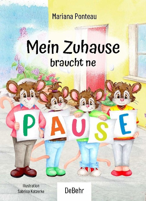 Mein Zuhause braucht ne Pause - Mariana Ponteau