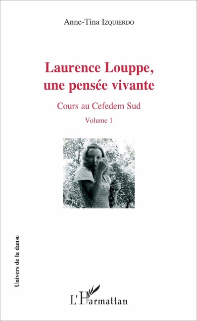 Laurence Louppe, une pensée vivante - Izquierdo