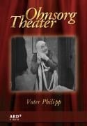 Ohnsorg Theater - Vater Philipp - 