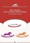 Cover-Bild zum Titel 'Farkli Yönleriyle Cocuk ve Genclik Edebiyati Ürünleri' von 'Ibrahim Kibris'