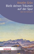 Cover-Bild zum Titel 'Bleib deinen Träumen auf der Spur' von 'Anselm Grün'