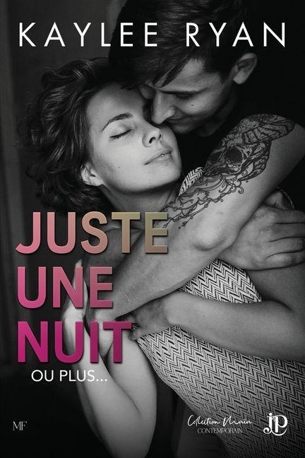 Juste une nuit - Kaylee Ryan