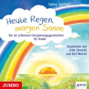 Cover-Bild zum Titel 'Heute Regen, morgen Sonne' von 'Sabine Seyffert'