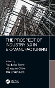 Cover-Bild zum Titel 'The Prospect of Industry 5.0 in Biomanufacturing' von ''