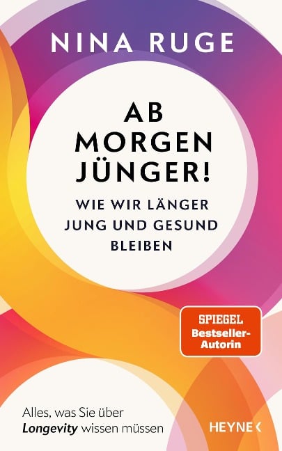 Ab morgen jünger! - Nina Ruge