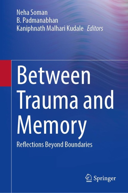 Between Trauma and Memory - 
