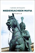 Cover-Bild zum Titel 'Niedersachsen Mafia' von 'Hannes Nygaard'