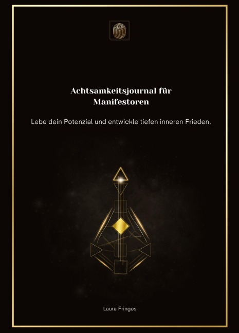 Achtsamkeitsjournal für Manifestoren - Laura Fringes