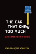 Cover-Bild zum Titel 'The Car That Knew Too Much' von 'Jean-Francois Bonnefon'