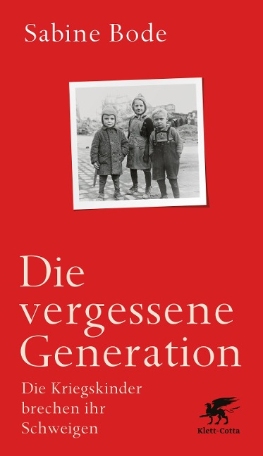 Die vergessene Generation - Sabine Bode, Luise Reddemann