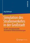 Cover-Bild zum Titel 'Simulation des Straßenverkehrs in der Großstadt' von 'Jörg Dallmeyer'