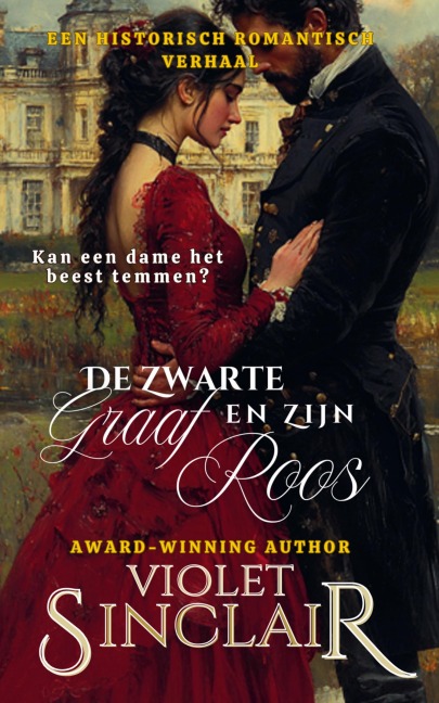 De Zwarte Graaf en Zijn Roos - Violet Sinclair