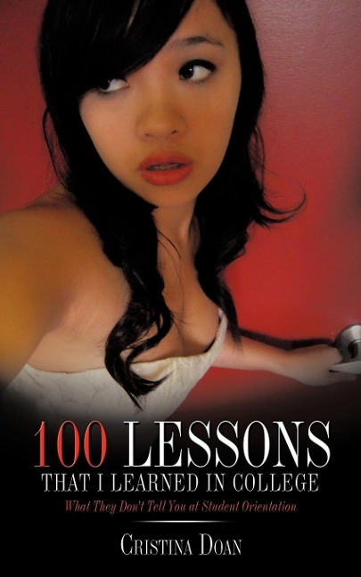 100 Lessons That I Learned in College - Cristina Doan