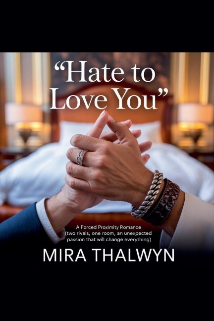 Hate to Love You - Mira Thalwyn