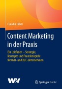 Cover-Bild zum Titel 'Content Marketing in der Praxis' von 'Claudia Hilker'