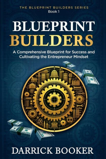 BLUEPRINT BUILDERS - Darrick Booker