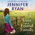 Cover-Bild zum Titel 'Lost and Found Family Lib/E' von 'Jennifer Ryan'
