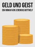 Cover-Bild zum Titel 'Geld und Geist' von 'Jeremias Gotthelf'