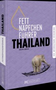 Cover-Bild zum Titel 'Fettnäpfchenführer Thailand' von 'Regina Urbach'