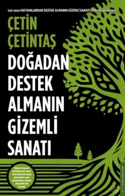 Dogadan Destek Almanin Gizemli Sanati - Cetin Tas