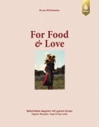 For Food & Love - Anne Mühlmeier