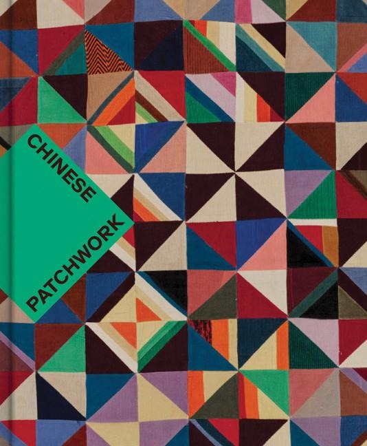 Chinese Patchwork - Nancy Berliner