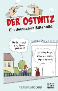 Cover-Bild zum Titel 'Der Ostwitz' von 'Peter Jacobs'