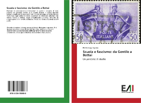 Scuola e fascismo: da Gentile a Bottai - Pietro Luigi Aquino