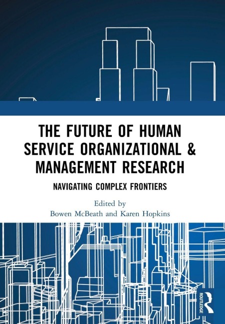 The Future of Human Service Organizational & Management Research - 