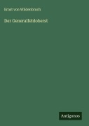 Cover-Bild zum Titel 'Der Generalfeldoberst' von 'Ernst Von Wildenbruch'