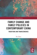 Cover-Bild zum Titel 'Family Change and Family Policies in Contemporary China' von 'Hu Zhan'