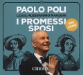I promessi sposi letto da Paolo Poli. Audiolibro. 3 CD Audio - Alessandro Manzoni