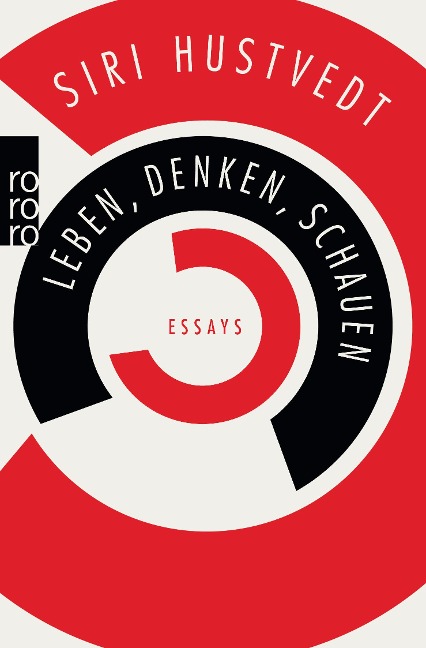 Leben, Denken, Schauen - Siri Hustvedt