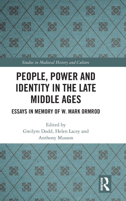 People, Power and Identity in the Late Middle Ages - 