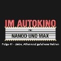 Cover-Bild zum Titel 'Im Autokino, Folge 41: Liebe, Affen und gefallene Helden' von 'Max Nachtsheim, Chris Nanoo'