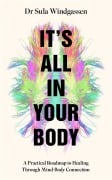 Cover-Bild zum Titel 'It's All In Your Body' von 'Sula Windgassen'