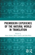 Cover-Bild zum Titel 'Premodern Experience of the Natural World in Translation' von ''