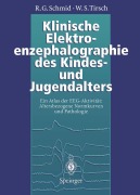 Cover-Bild zum Titel 'Klinische Elektroenzephalographie des Kindes- und Jugendalters' von 'Werner S. Tirsch, Ronald G. Schmid'