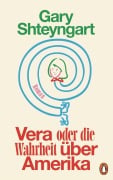 Cover-Bild zum Titel 'Vera oder Die Wahrheit über Amerika' von 'Gary Shteyngart'