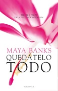 Cover-Bild zum Titel 'Quedatelo Todo' von 'Maya Banks'
