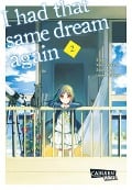 I had that same dream again 2 - Yoru Sumino, Idumi Kirihara