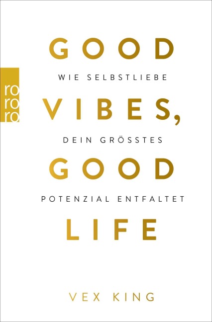 Good Vibes, Good Life - Vex King