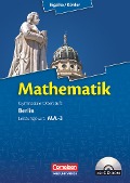 Mathematik Sekundarstufe II. Leistungskurs MA-3. Qualifikationsphase Berlin. Schülerbuch mit CD-ROM - Gabriele Ledworuski, Norbert Köhler, Horst Kuschnerow, Anton Bigalke