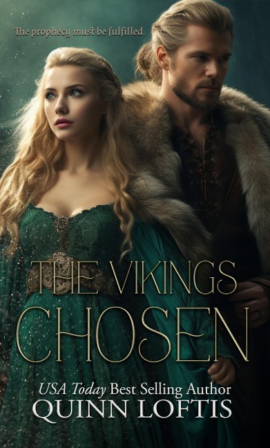 The Viking's Chosen - Quinn Loftis