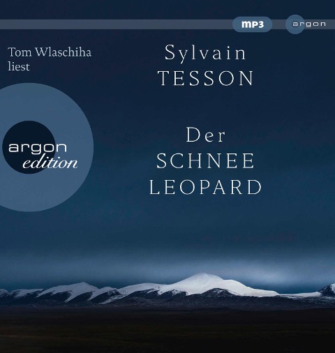 Der Schneeleopard - Sylvain Tesson